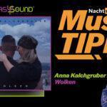 Musik Tipp: Anna Kalchgruber – Wolken